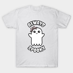 Always Spooky T-Shirt